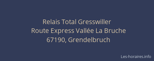Relais Total Gresswiller