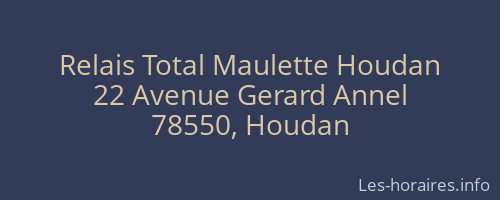 Relais Total Maulette Houdan
