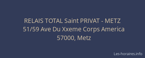 RELAIS TOTAL Saint PRIVAT - METZ