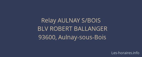Relay AULNAY S/BOIS