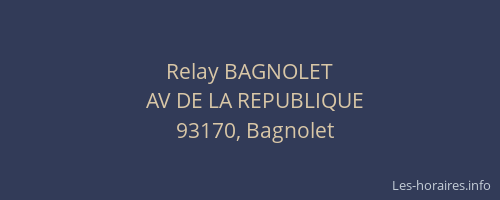 Relay BAGNOLET