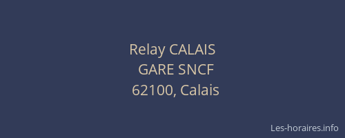 Relay CALAIS