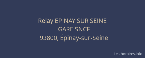 Relay EPINAY SUR SEINE