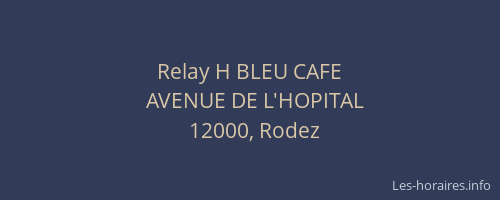 Relay H BLEU CAFE