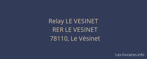 Relay LE VESINET