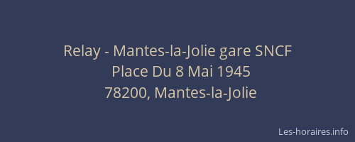 Relay - Mantes-la-Jolie gare SNCF