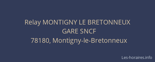 Relay MONTIGNY LE BRETONNEUX