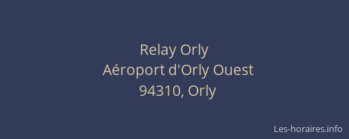 Relay Orly