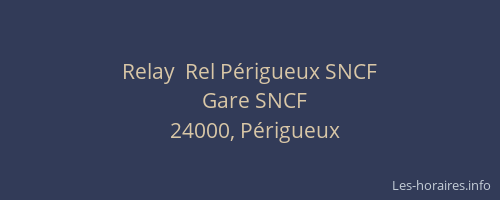 Relay  Rel Périgueux SNCF