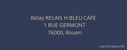 Relay RELAIS H BLEU CAFE