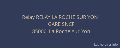 Relay RELAY LA ROCHE SUR YON