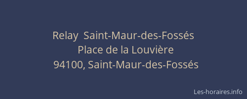 Relay  Saint-Maur-des-Foss&eacute;s