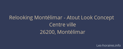 Relooking Montélimar - Atout Look Concept