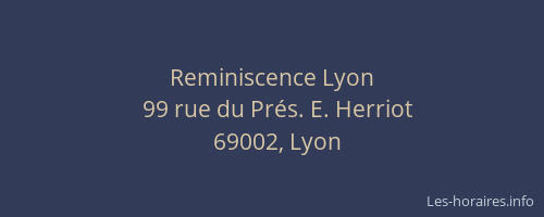 Reminiscence Lyon