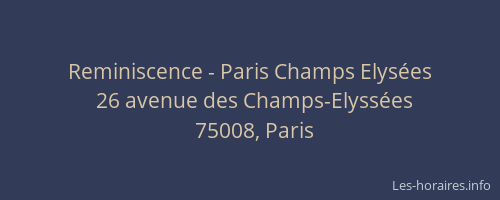 Reminiscence - Paris Champs Elysées