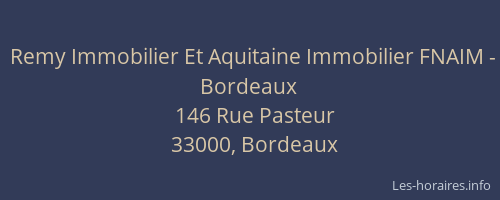 Remy Immobilier Et Aquitaine Immobilier FNAIM - Bordeaux