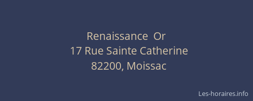 Renaissance  Or