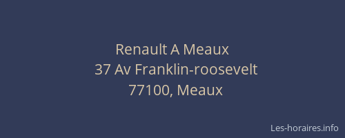Renault A Meaux