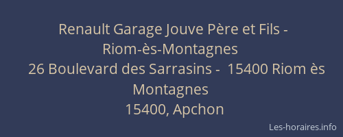 Renault Garage Jouve P&egrave;re et Fils - Riom-&egrave;s-Montagnes