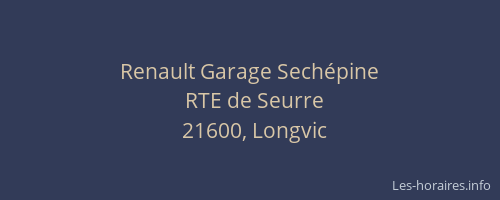 Renault Garage Sech&eacute;pine