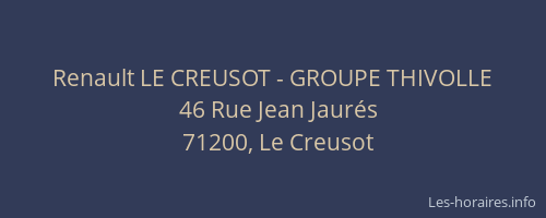 Renault LE CREUSOT - GROUPE THIVOLLE