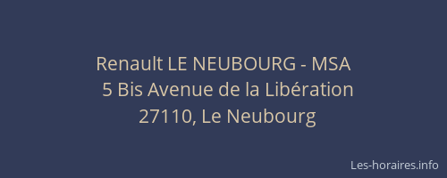 Renault LE NEUBOURG - MSA