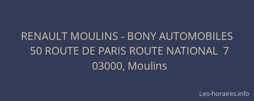 RENAULT MOULINS - BONY AUTOMOBILES