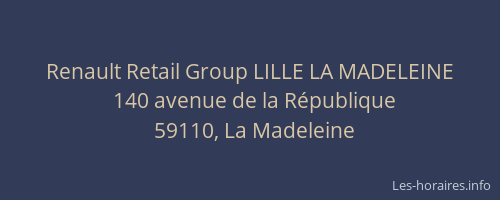 Renault Retail Group LILLE LA MADELEINE