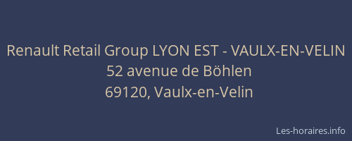 Renault Retail Group LYON EST - VAULX-EN-VELIN
