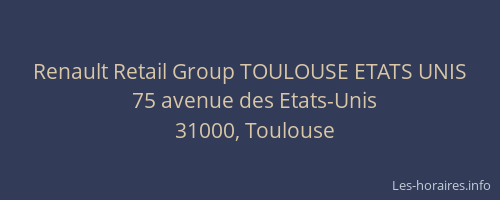Renault Retail Group TOULOUSE ETATS UNIS