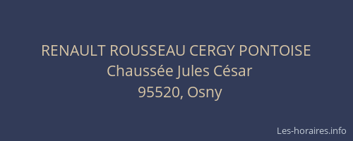 RENAULT ROUSSEAU CERGY PONTOISE