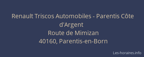 Renault Triscos Automobiles - Parentis Côte d'Argent