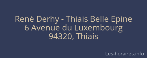 René Derhy - Thiais Belle Epine