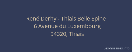 René Derhy - Thiais Belle Epine