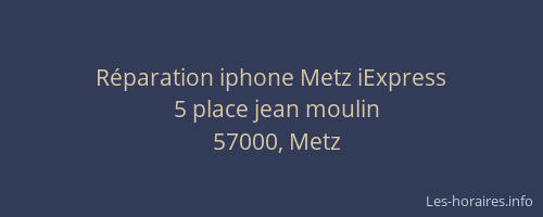 Réparation iphone Metz iExpress