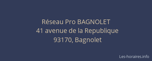 Réseau Pro BAGNOLET