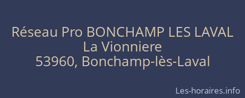 Réseau Pro BONCHAMP LES LAVAL
