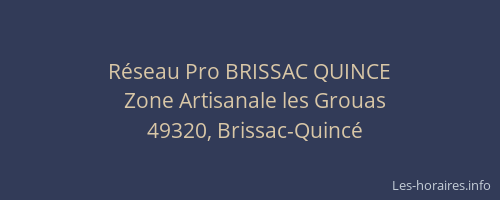 Réseau Pro BRISSAC QUINCE