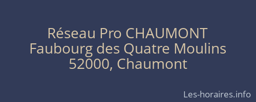 Réseau Pro CHAUMONT