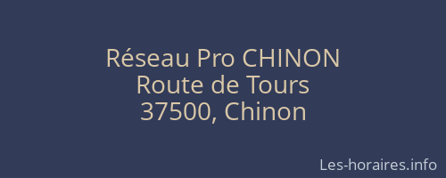 Réseau Pro CHINON