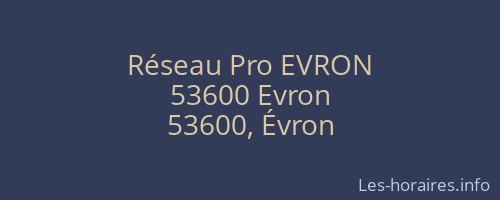 Réseau Pro EVRON