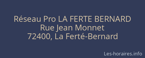 Réseau Pro LA FERTE BERNARD