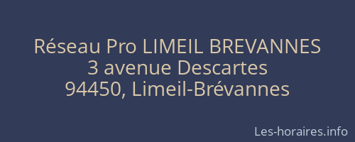Réseau Pro LIMEIL BREVANNES