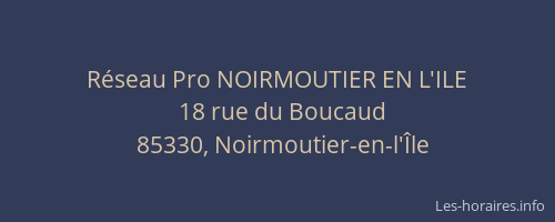Réseau Pro NOIRMOUTIER EN L'ILE