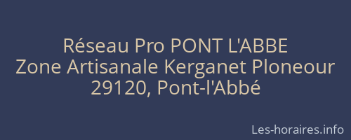 Réseau Pro PONT L'ABBE
