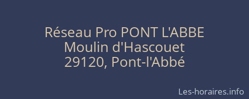 Réseau Pro PONT L'ABBE