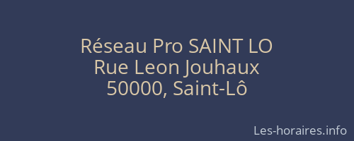 Réseau Pro SAINT LO