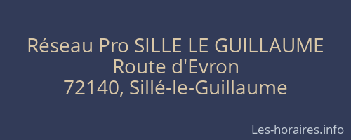 Réseau Pro SILLE LE GUILLAUME