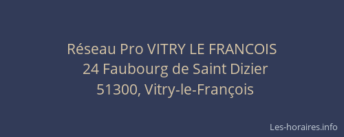 Réseau Pro VITRY LE FRANCOIS