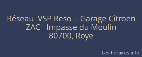 Réseau  VSP Reso  - Garage Citroen